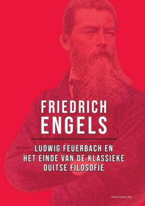 Engels: 'Ludwig Feuerbach en het einde van de klassieke Duitse filosofie'