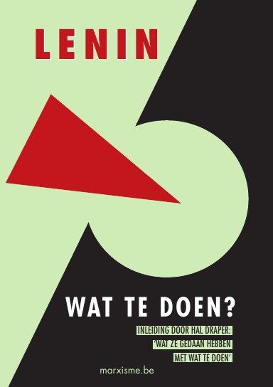 Lenin: 'Wat te doen?'