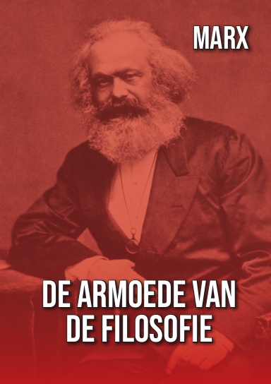 Marx: 'Armoede van de filosofie'