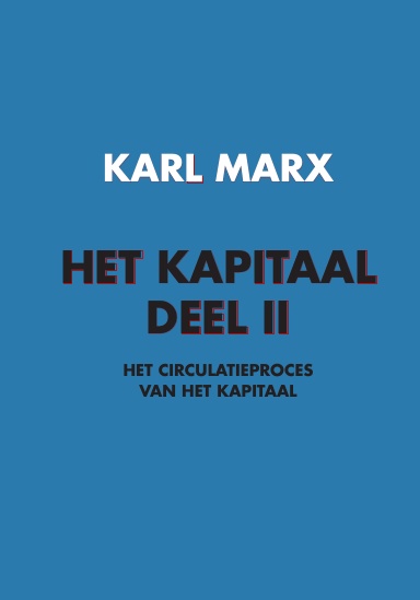 Marx: 'Het Kapitaal, deel 2'