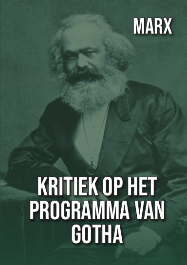 Marx: 'Kritiek op het programma van Gotha'