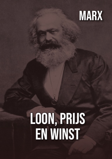 Marx: Loon, prijs en winst