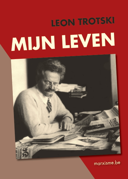 Leon Trotski: ‘Mijn Leven’